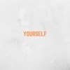 Yourself - Single