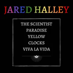 The Scientist / Paradise / Yellow / Clocks / Viva La Vida Song Lyrics