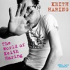 Soul Jazz Records Presents KEITH HARING: The World of Keith Haring, 2019