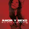 Amor Y Sexo - Single album lyrics, reviews, download