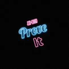 Prove IT - Single by Jay Bezzy album reviews, ratings, credits