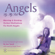 Glenn Harrold & Janey Lee Grace - Angels By My Side: Morning and Evening Guided Meditations for Earth Angels