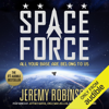 Space Force (Unabridged) - Jeremy Robinson