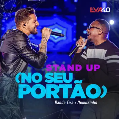 Stand-Up (No Seu Portão) [Ao Vivo Em Belo Horizonte / 2019] - Single - Banda Eva