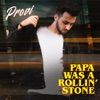 Papa Was a Rollin' Stone - Single