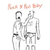Rock N Roll Baby (feat. G2 & CHANGMO) - Single album lyrics, reviews, download