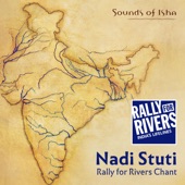 Nadi Stuti (Rally for Rivers Chant) [feat. Sadhguru] artwork