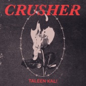 Taleen Kali - Crusher