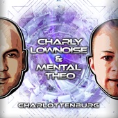 Charly Lownoise & Mental Theo - Prisoners of X.T.C.
