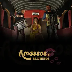 Amassos e Beijinhos - Single - Chama Chuva Amassos e Beijinhos - Single - Chama Chuva