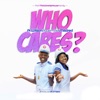 Who Cares (feat. Mildred) - Single