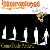 Inspiraciones andeanMusic - Como Duele Perderte