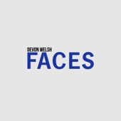 Devon Welsh - Faces