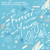 Forever Young (feat. Alexandre Carcelen & Jimmy Sax) - Single