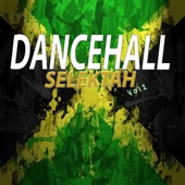 Dance Hall Selektah (Vol. 1) artwork