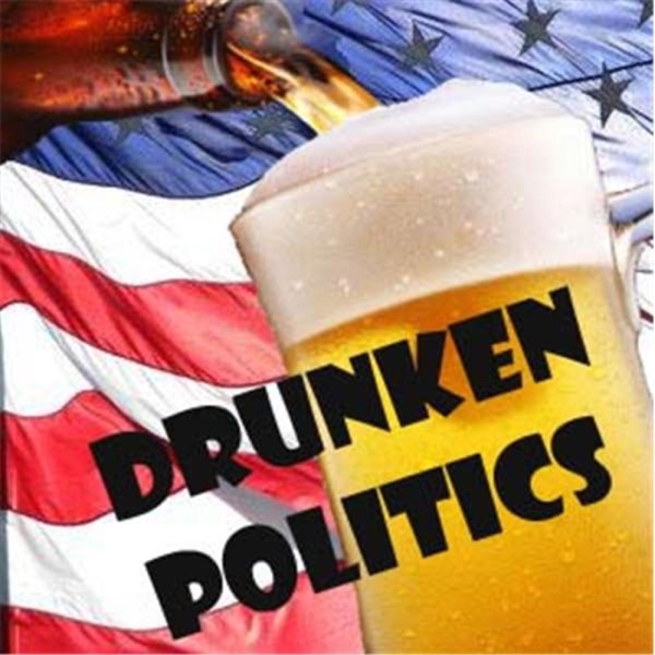 Drunken Politics