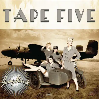 Swing Patrol - Tape Five