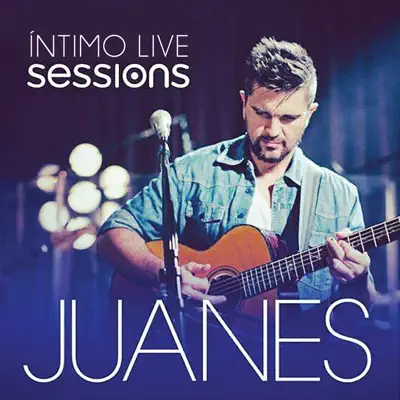 Íntimo - Live Sessions - Juanes
