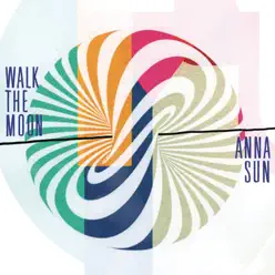 Anna Sun - EP - Walk The Moon