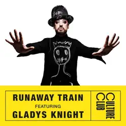 Runaway Train (feat. Gladys Knight) - Single - Boy George Runaway Train (feat. Gladys Knight) - Single - Boy George
