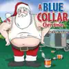 A Blue Collar Christmas album lyrics, reviews, download
