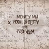 Problem (feat. Pooh Shiesty) - Single