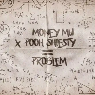 Problem (feat. Pooh Shiesty) - Single by Money Mu album reviews, ratings, credits