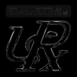 USERx, Matt Maeson & Rozwell - Waterman