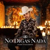 Fede Figueroa - No Digas Nada