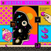 Desert Sessions - Noses in Roses, Forever