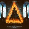 My Mother Told Me - Vikings Anthem by L.B. One, Datamotion, Perly I Lotry iTunes Track 2