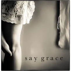 Say Grace Song Lyrics