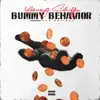 Bummy Behavior - Single album lyrics, reviews, download
