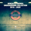 Bonzai & Friends - Underground Collection 2018 - 2020, 2020