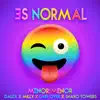 Es Normal (feat. Lary Over & Sharo Towers) - Single album lyrics, reviews, download