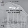 Wagner: Die Meistersinger von Nürnberg (Live) album lyrics, reviews, download