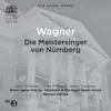 Stream & download Wagner: Die Meistersinger von Nürnberg (Live)