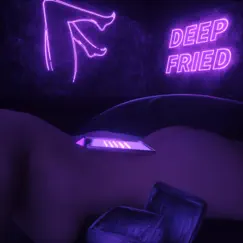Deep Fried - Single by FETISH album reviews, ratings, credits