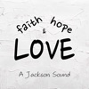 Faith Hope & Love - Single