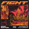 Fight (Music and Real Shit) [East Edition] - Single album lyrics, reviews, download