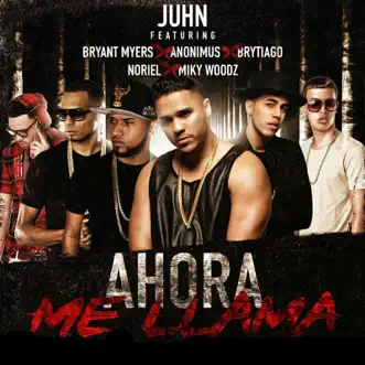 Ahora Me Llama (Remix) [feat. Bryant Myers, Anonimus, Noriel, Brytiago & MikyWoodz] by Juhn song reviws