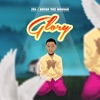 Glory - Single (feat. BRYAN THE MENSAH) - Single