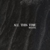 All This Time - Single