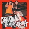 Contatinho Tem de Sobra - Single