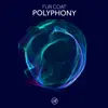 Polyphony album lyrics, reviews, download