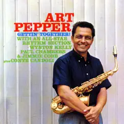 Gettin' Together! by Art Pepper album reviews, ratings, credits