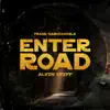 Stream & download Enter Road (feat. Alvin Spiff) - Single