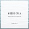 Moods Calm - Mario Viñuela & Ardie Son lyrics