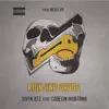 Ruin And Drugs (feat. Coqeéin Montana) - Single album lyrics, reviews, download