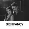 Bien Fancy - Single album lyrics, reviews, download